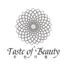 TASTE OF BEAUTY