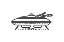 THE U.F.O. HOTEL