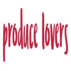 PRODUCE LOVERS