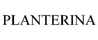 PLANTERINA