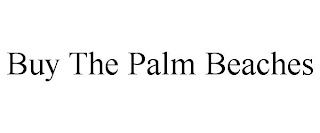 BUY THE PALM BEACHES