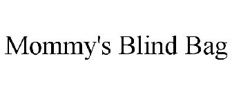 MOMMY'S BLIND BAG