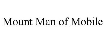 MOUNT MAN OF MOBILE