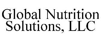 GLOBAL NUTRITION SOLUTIONS, LLC