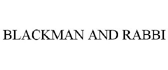 BLACKMAN AND RABBI