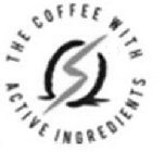 THE COFFEE WITH ACTIVE INGREDIENTS