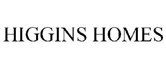 HIGGINS HOMES