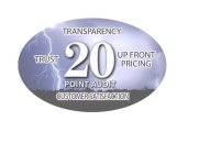 TRANSPARENCY, TRUST, UP FRONT PRICING, 20, POINT AUDIT, CUSTOMER SATISFACTION