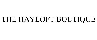 THE HAYLOFT BOUTIQUE