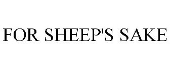 FOR SHEEP'S SAKE