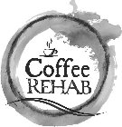 COFFEE REHAB