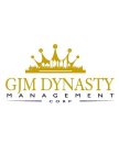 GJM DYNASTY MANAGEMENT CORP