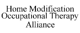 HOME MODIFICATION OCCUPATIONAL THERAPY ALLIANCE