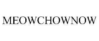 MEOWCHOWNOW