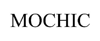 MOCHIC