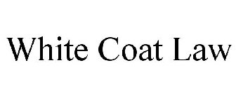 WHITE COAT LAW