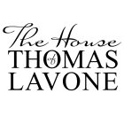 THE HOUSE OF THOMAS LAVONE