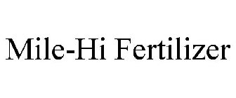 MILE-HI FERTILIZER