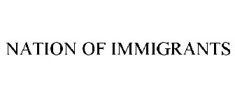 NATION OF IMMIGRANTS