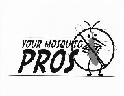 YOUR MOSQUITO PROS