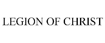 LEGION OF CHRIST