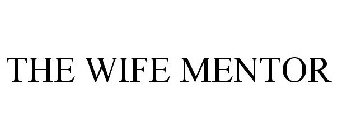 THE WIFE MENTOR