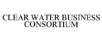 CLEAR WATER BUSINESS CONSORTIUM