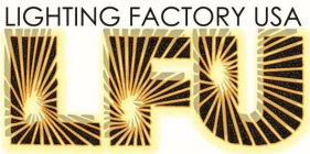 LIGHTING FACTORY USA LFU