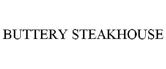 BUTTERY STEAKHOUSE