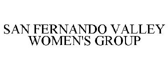 SAN FERNANDO VALLEY WOMEN'S GROUP