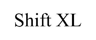 SHIFT XL