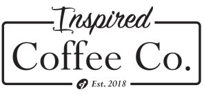 INSPIRED COFFEE CO. EST. 2018