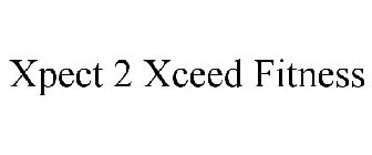 XPECT 2 XCEED FITNESS