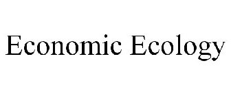 ECONOMIC ECOLOGY