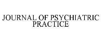 JOURNAL OF PSYCHIATRIC PRACTICE