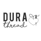 DURATHREAD