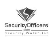 S SECURITYOFFICERS.COM SECURITY WATCH, INC