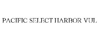 PACIFIC SELECT HARBOR VUL