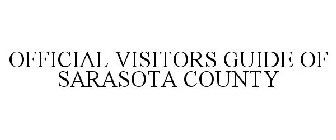 OFFICIAL VISITORS GUIDE OF SARASOTA COUNTY