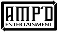 AMP'D ENTERTAINMENT