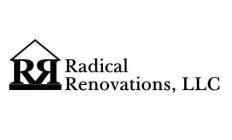 RR RADICAL RENOVATIONS, LLC