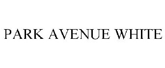 PARK AVENUE WHITE