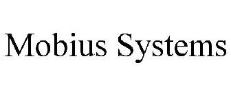 MOBIUS SYSTEMS