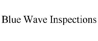 BLUE WAVE INSPECTIONS