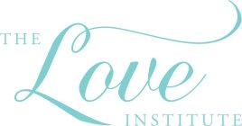 THE LOVE INSTITUTE