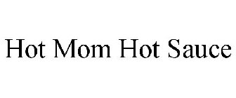 HOT MOM HOT SAUCE