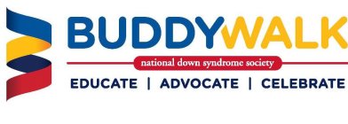 BUDDYWALK NATIONAL DOWN SYNDROME SOCIETY EDUCATE ADVOCATE CELEBRATE