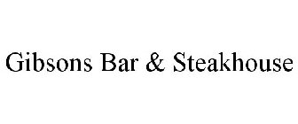 GIBSONS BAR & STEAKHOUSE