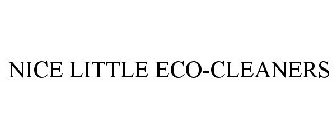 NICE LITTLE ECO-CLEANERS