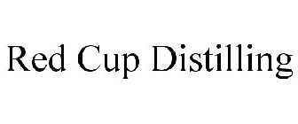 RED CUP DISTILLING